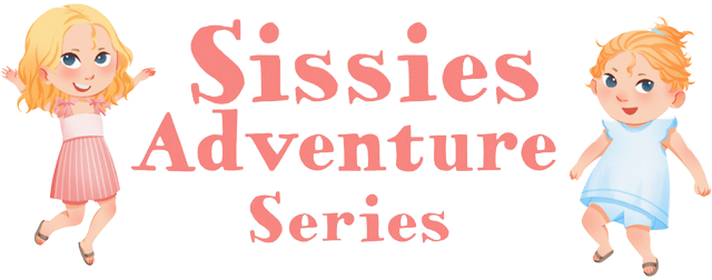 Sissies Adventure Series
